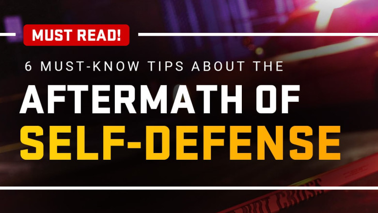 6 Must-Know Tips About the Aftermath of Self-Defense